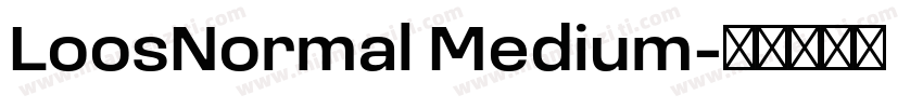 LoosNormal Medium字体转换